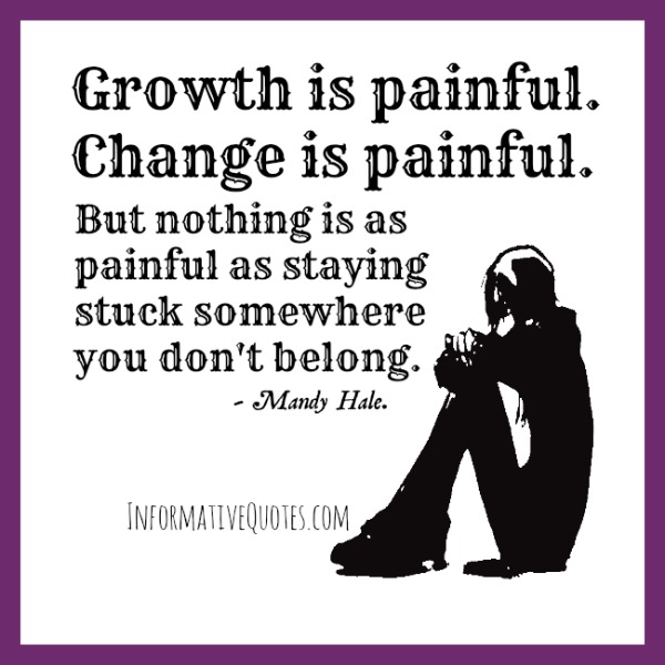 growth-change-is-painful-informative-quotes