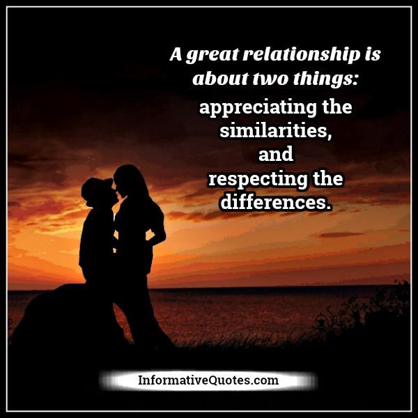 A great relationship is about two things - Informative Quotes