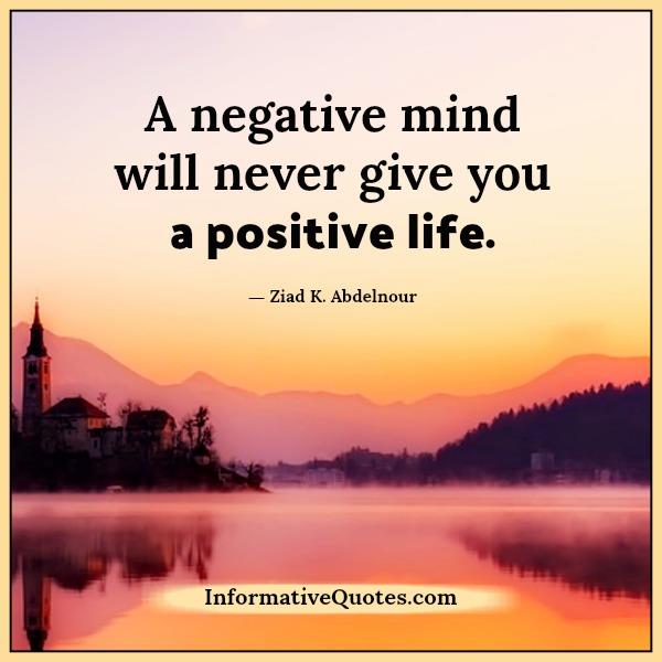 Having a negative mind in life - Informative Quotes