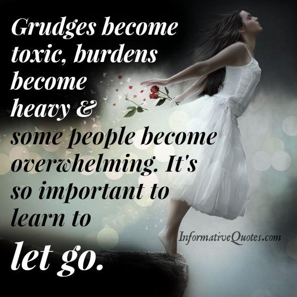 It's important to learn how to let go - Informative Quotes