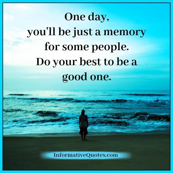 Your best personal. Just a Memory. Be better you self. @Your.best_Memories. Memorial will be better Pure.