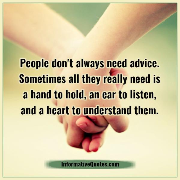 People really need is an ear to listen - Informative Quotes